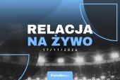 Transfery - Relacja na żywo [17/11/2024]