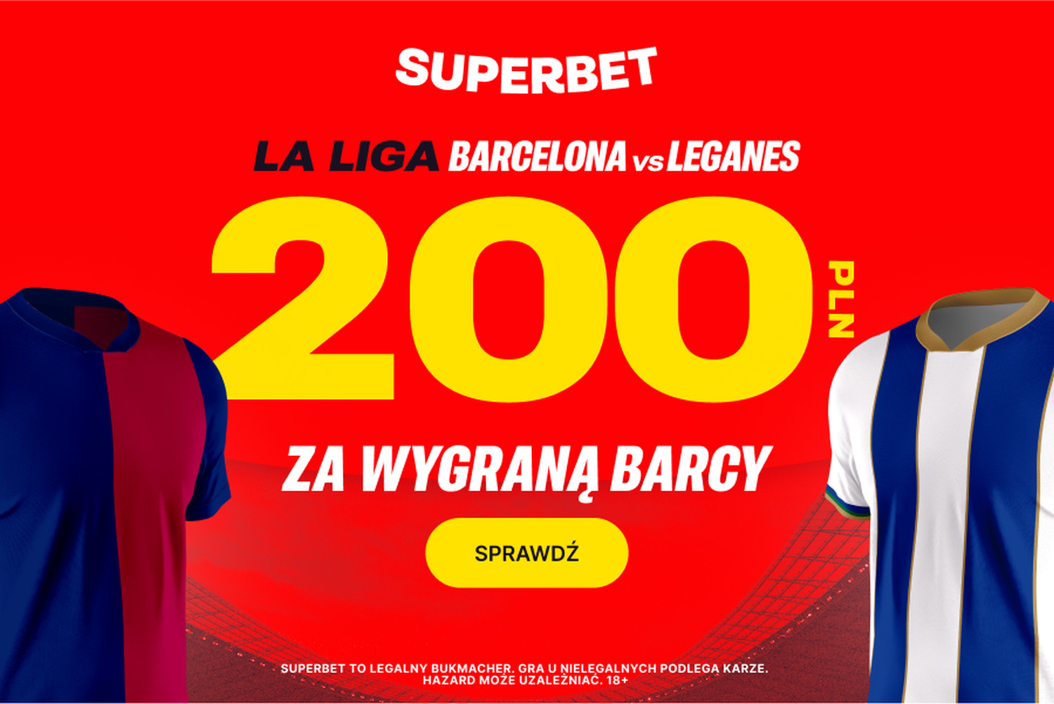 200 złotych za zwycięstwo FC Barcelony w meczu z Leganés!