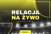 Transfery - Relacja na żywo [01/05/2025]