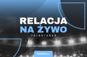 Transfery - Relacja na żywo [10/05/2025]