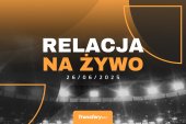 Transfery - Relacja na żywo [26/06/2025]