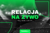 Transfery - Relacja na żywo [04/08/2025]