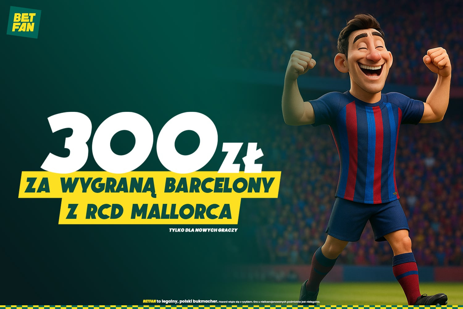 300 złotych za wygraną FC Barcelony z RCD Mallorca