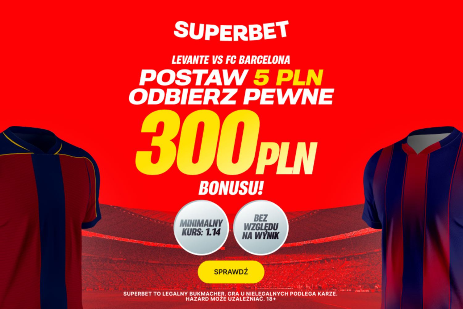 300 złotych za dowolny typ na mecz Barcelony. Niezależnie od wyniku!