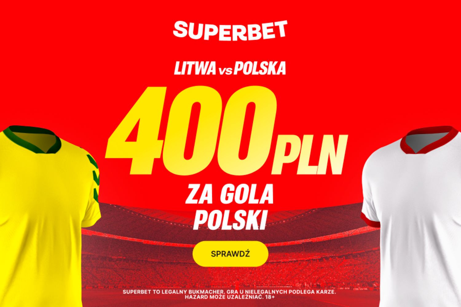 400 złotych za gola reprezentacji Polski z Litwą!