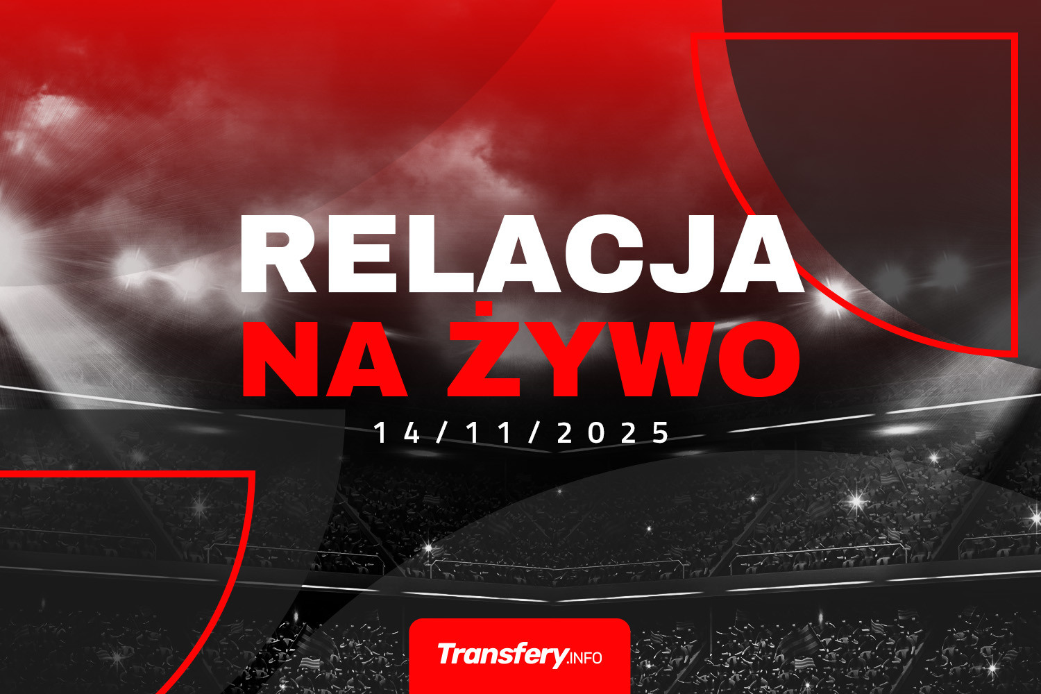 Transfery - Relacja na żywo [14/11/2025]