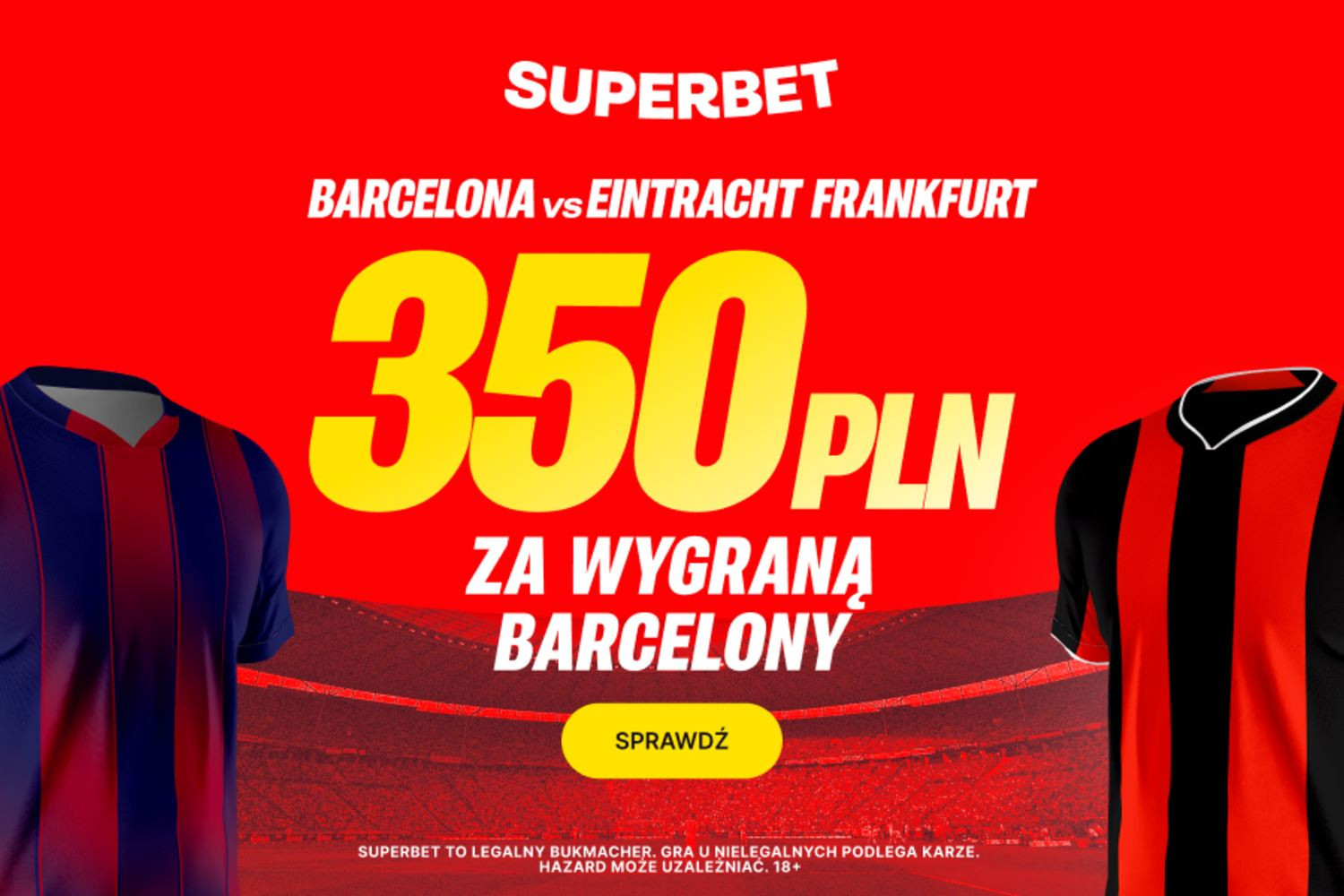 350 złotych za zwycięstwo Barcelony w meczu Ligi Mistrzów!