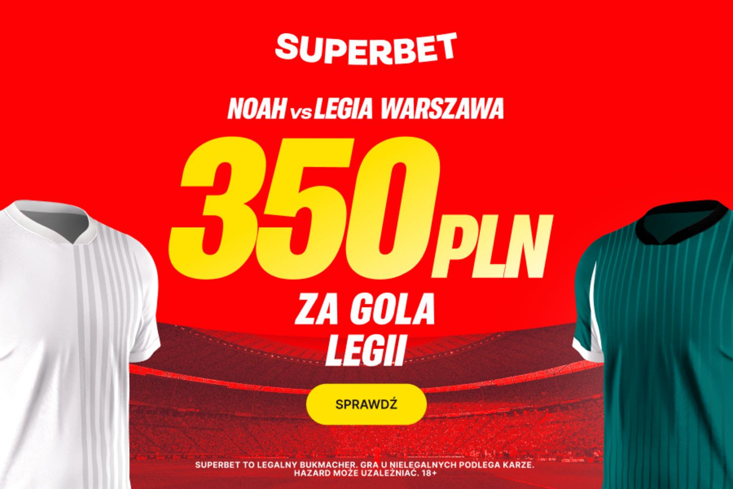 350 złotych za gola Legii Warszawa przeciwko Noah