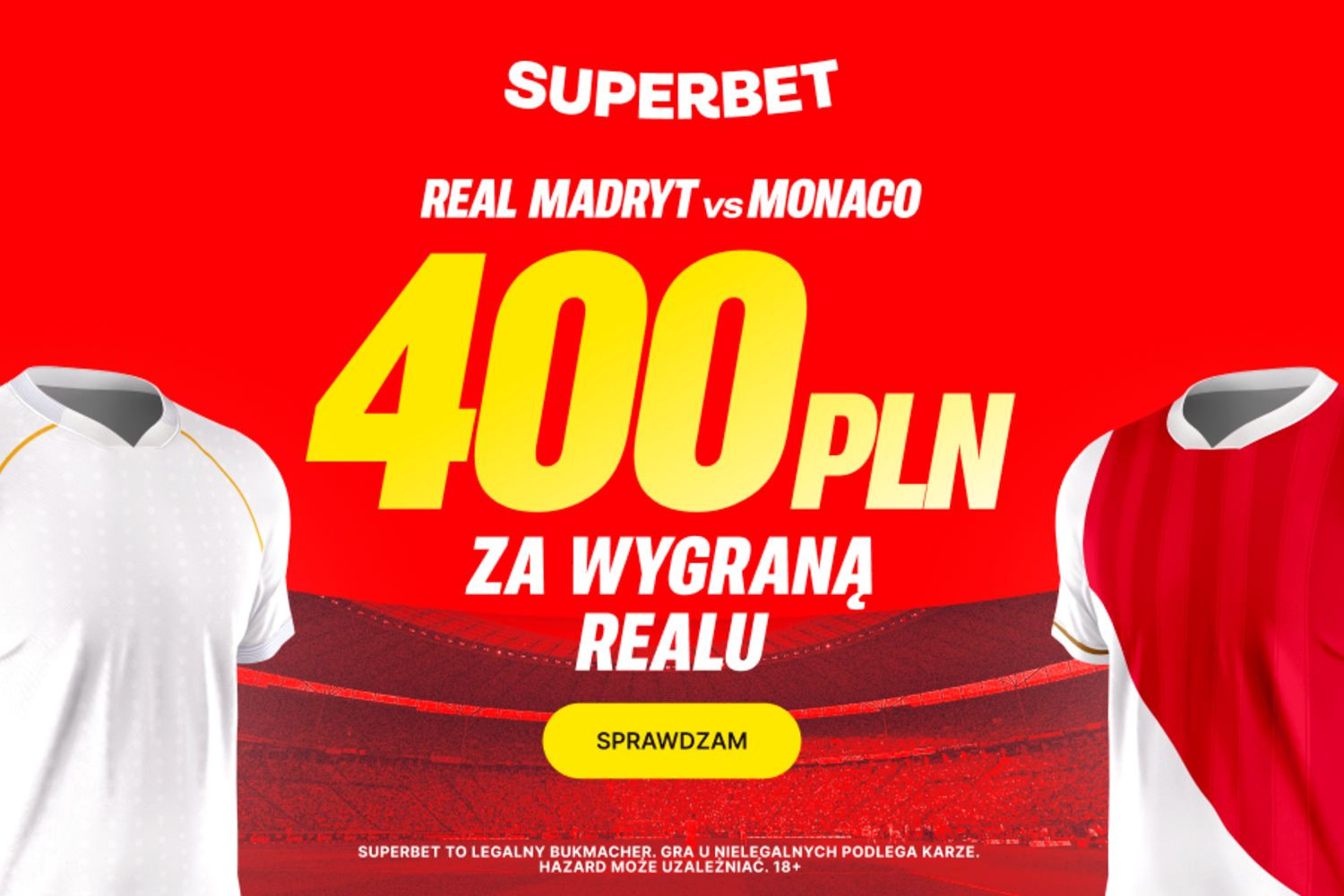 Bonus 400 PLN za zwycięstwo Realu Madryt w meczu z Monaco