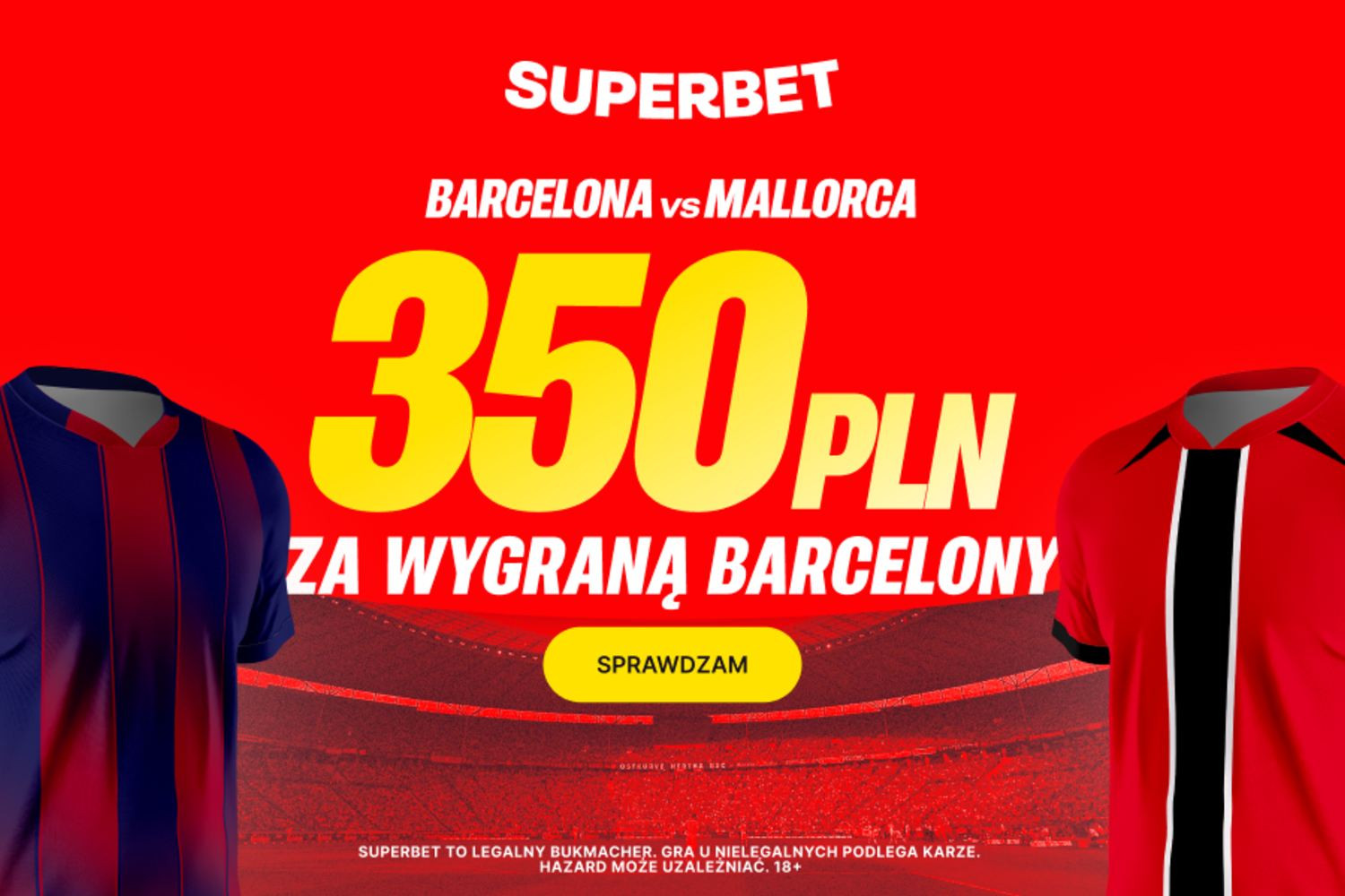 350 złotych za wygraną FC Barcelony z Mallorcą!
