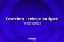 Transfery - Relacja na żywo [19/02/2020]