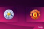 Premier League: Składy na Leicester City - Manchester United