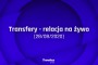 Transfery - Relacja na żywo [28/08/2020]