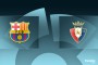 LaLiga: Składy na mecz FC Barcelona - Osasuna