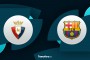 LaLiga: Składy na Osasuna - FC Barcelona [OFICJALNIE]