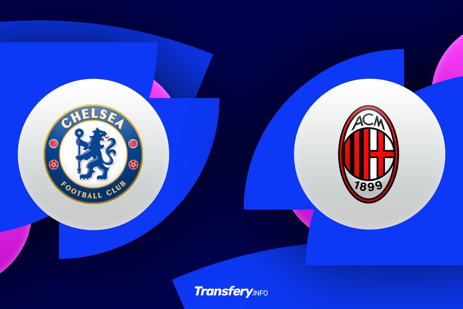 Liga Mistrzów Składy na Chelsea AC Milan [OFICJALNIE] Transfery.info