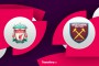 Premier League: Składy na Liverpool - West Ham [OFICJALNIE]