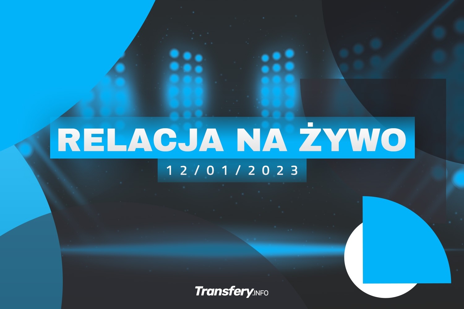 Transfery - Relacja na żywo [12/01/2023]