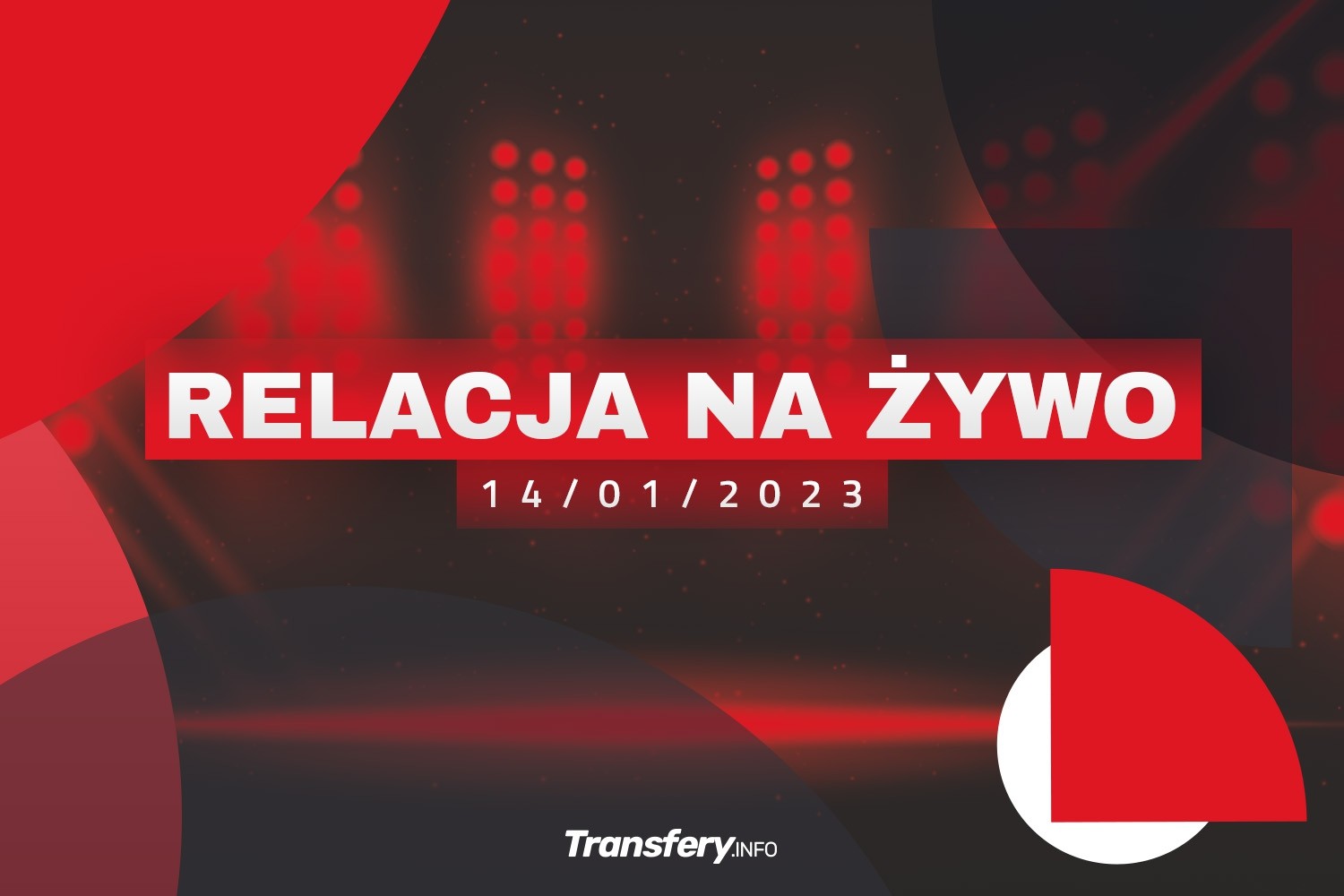 Transfery - Relacja na żywo [14/01/2023]