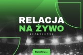 Transfery - Relacja na żywo [12/07/2023]