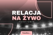 Transfery - Relacja na żywo [13/07/2023]